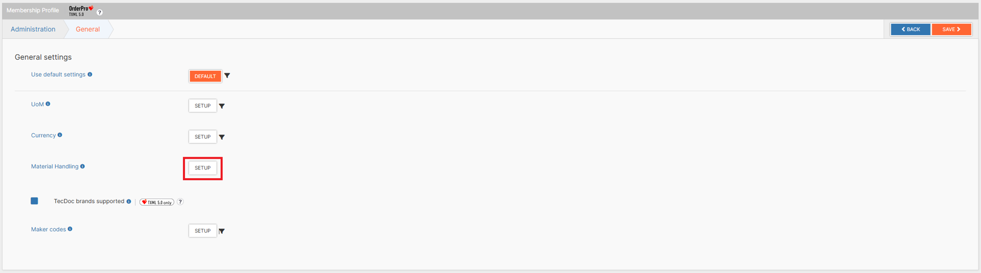 Use SETUP button to change supported Material Handling